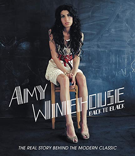 Amy Winehouse - Back To Black: The Real Story Behind The Modern Classic image 1
