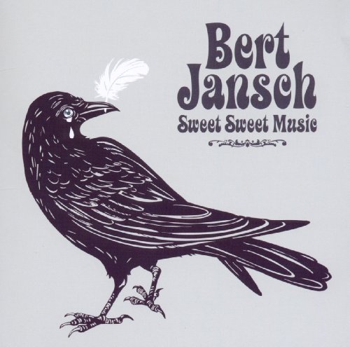 Bert Jansch - Sweet Sweet Music - CD image 1