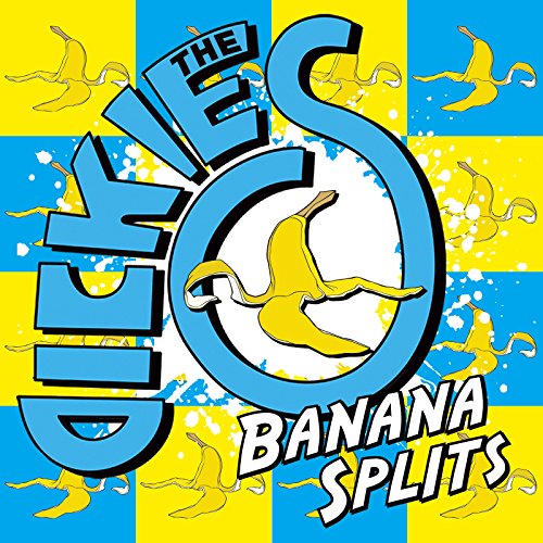 Dickies - Banana Splits - CD image 1