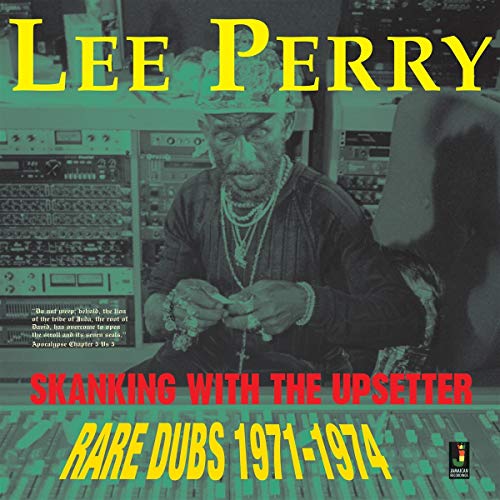 Lee Perry - Skanking With The Upsetter - Rare Dubs 1971-1974 - CD image 1