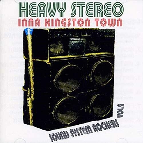 Various - Heavy Stereo Inna Kingston Town (Sound System Rockers Vol. 2) image 1