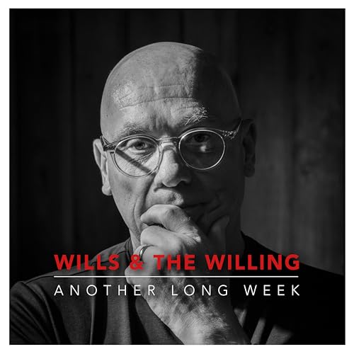 Wills & The Willing - Another Long Week - CD image 1