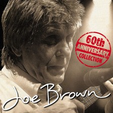 JOE BROWN - 60TH ANNIVERSARY COLLECTION - C.D. image 1