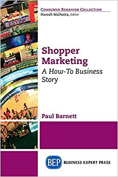 Shopper Marketing : A How-To Business Story