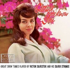 Victor Silvester and - Getting To Know You - Great Show Tunes - CD image 1