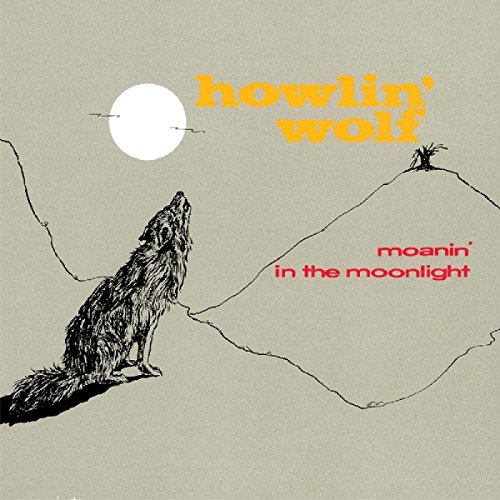 Howlin' Wolf - Moanin' in the Moonlight - CD image 1