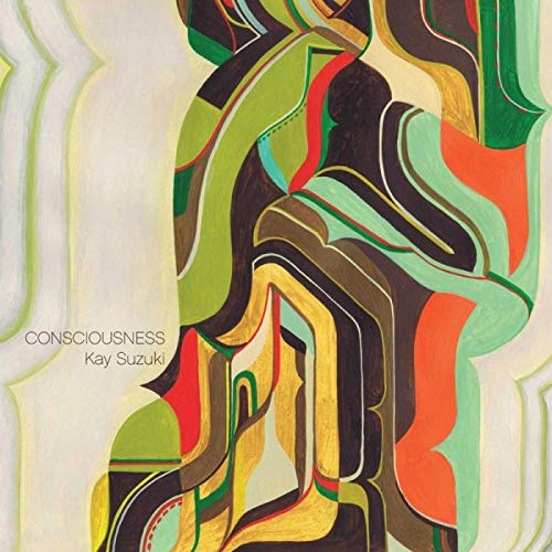 Kay Suzuki - Consciousness - CD image 1