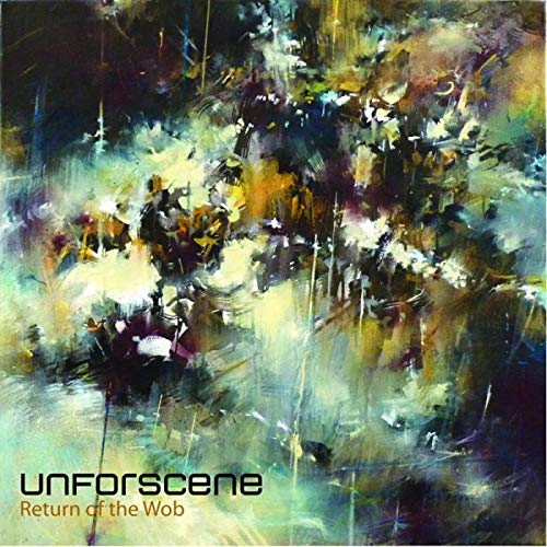 Unforscene - Return Of The Wob - CD image 1