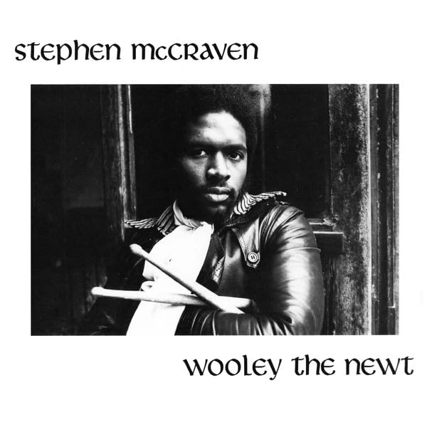 Stephen McCraven - Wooley the Newt - CD