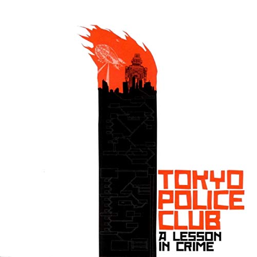 Tokyo Police Club - A Lesson In Crime - CD image 1