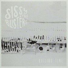 SISSY & THE BLISTERS - KILLING TIME - Vinyl Record 7" RECORD image 1