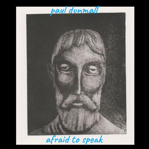 Paul Dunmall - Afraid To Speak - cd