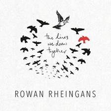RHEINGANS ROWAN - LINES WE DRAW TOGETHER - Vinyl Record image 1