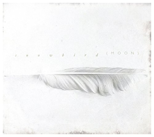 Snowbird - ( Moon ) - CD image 1