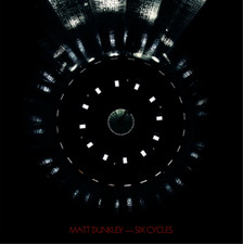 Matt Dunkley - Six Cycles - CD image 1