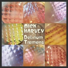 Mick Harvey - Delirium Tremens - CD image 1