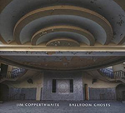 Jim Copperthwaite - Ballroom Ghosts - Vinyl Record image 1