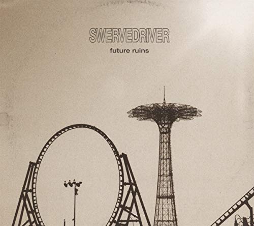 Swervedriver - Future Ruins - CD image 1