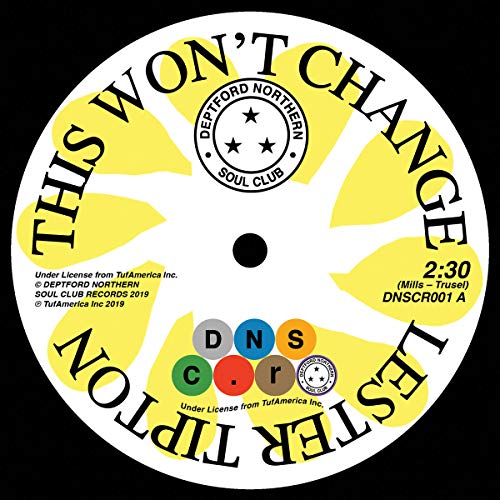 LESTER TIPTON & EDWA - THIS WON'T CHANGE/BABY DON'T YOU WEEP - Vinyl R image 1