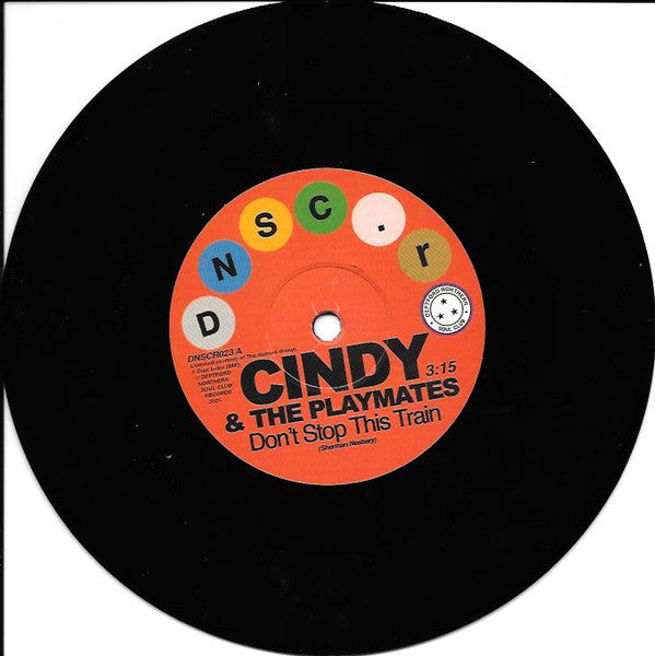 CINDY & THE PLAYMATE - Dont Stop This Train / The Upset - Vinyl Record image 5