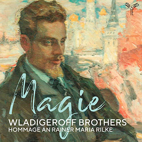 Wladigeroff Brothers - Magie, Hommage an Rainer Maria Rilke  CD - CD image 1