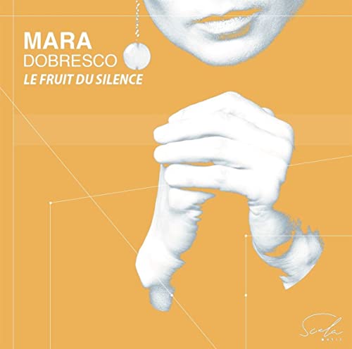 MARA DOBRESCO - LE FRUIT DU SILENCE - CD ALBUM image 1