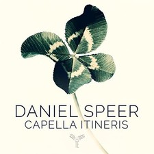 CAPELLA ITINERIS - DANIEL SPEER - CD ALBUM image 1