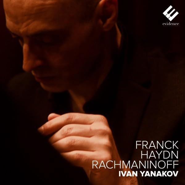 IVAN YANAKOV - FRANCK, HAYDN, RACHMANINOFF - CD ALBUM