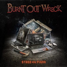 BURNT OUT WRECK - STAND AND FIGHT - CD image 1