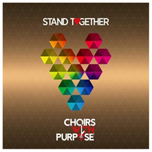 Choirs With Purpose - : Stand Together - CD image 1
