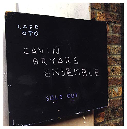 Gavin Bryars Ensembl - Live at Cafe Oto - CD image 1