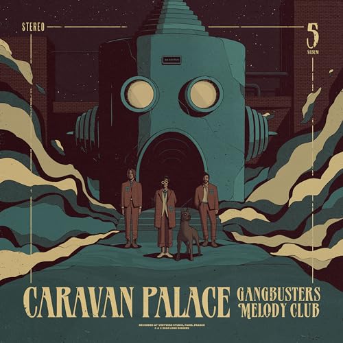 Caravan Palace - Gangbusters Melody Club - CD image 1