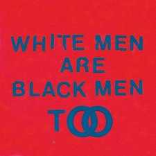 Young Fathers - White Men Are Black Men Too - CD image 1
