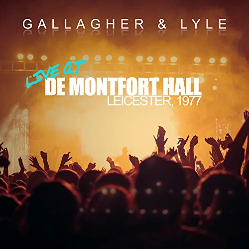 Gallagher & Lyle - Live at Montfort Hall Leicester 1977 - CD image 1