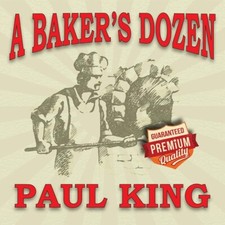 PAUL KING - A BAKER'S DOZEN - CD image 1