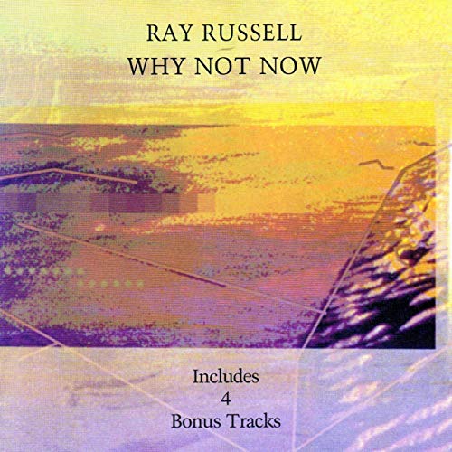 RAY RUSSELL - WHY NOT NOW - CD image 2