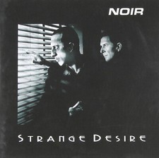 NOIR - STRANGE DESIRE - CD image 1