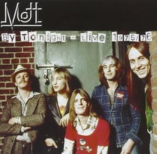 MOTT - BY TONIGHT - LIVE 1975 - 76 - CD image 1