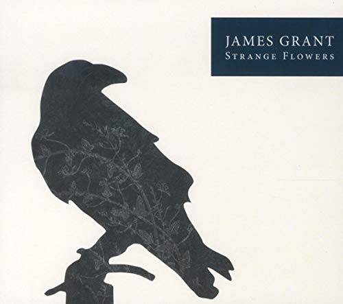 James Grant - Strange Flowers - CD image 1