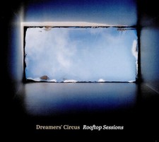 Dreamers Circus - Rooftop Sessions - CD image 2