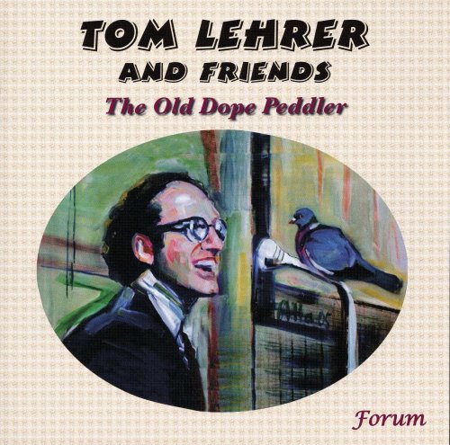 TOM LEHRER & FRIENDS - Old Dope Pedlar - CD image 1