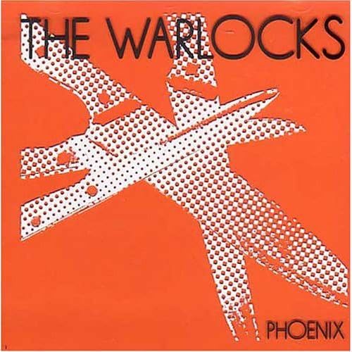 Warlocks - Phoenix - CD image 1