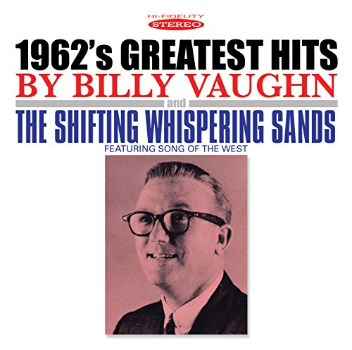 Billy Vaughn - 1962s Greatest Hits/The Shifting Whispering Sands - CD image 1