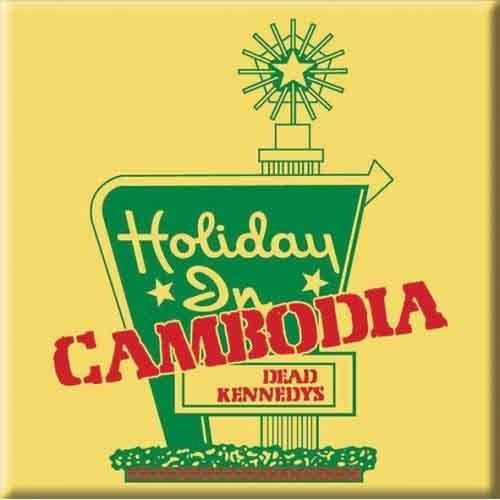 Dead Kennedys - Fridge Magnet: Holiday in Cambodia - TV Memorabilia Fr image 3