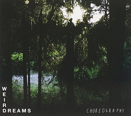 Weird Dreams - Choreography - CD image 1