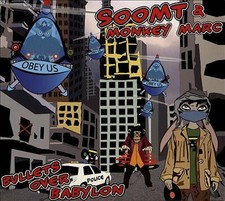 SOOM TANDMONKEY MARC - BULLETS OVER BABYLON - CD image 1