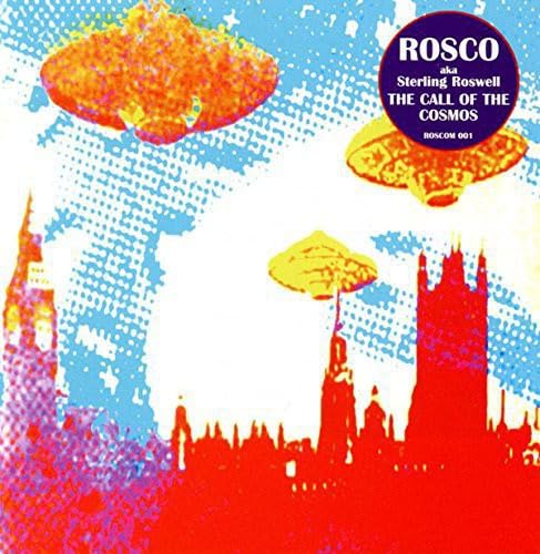 ROSCO aka Sterling R - Call of the Cosmos - CD image 1