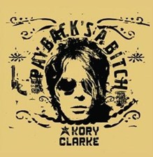 Kory Clarke - Payback's A Bitch - CD image 1