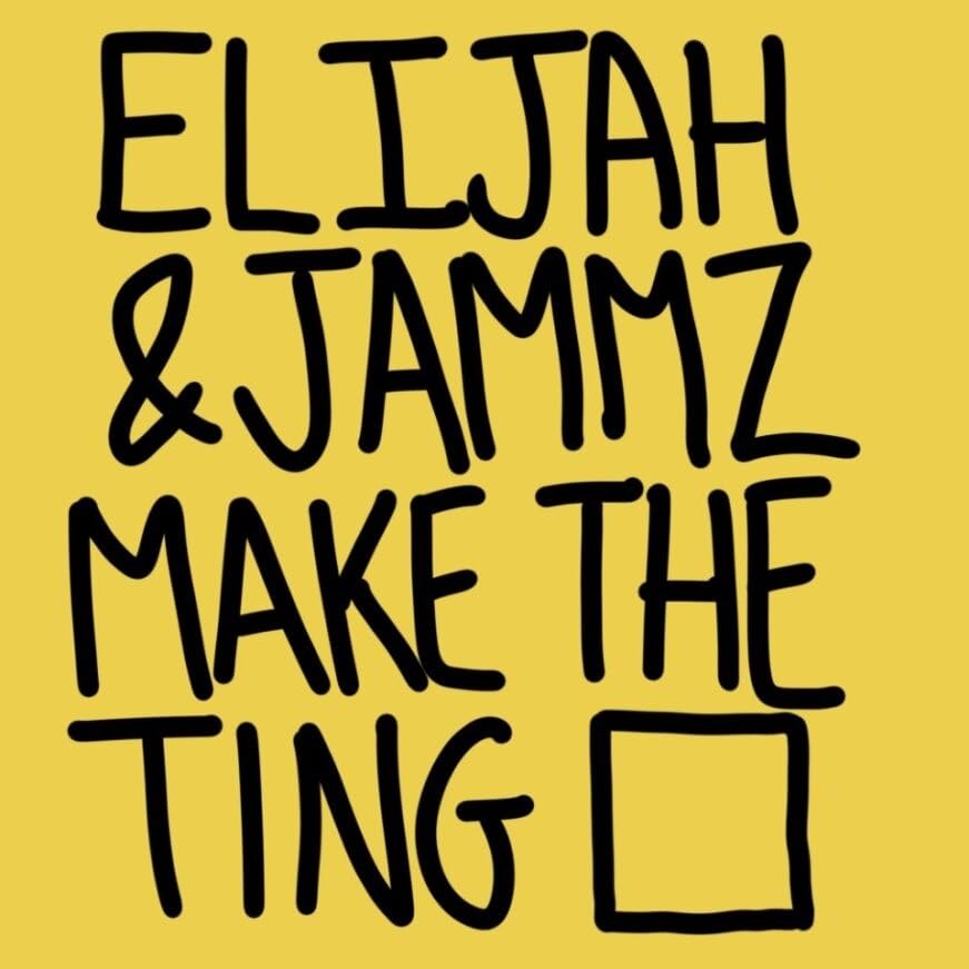 ELIJAH & JAMMZ - MAKE THE TING - Vinyl Record VL image 1