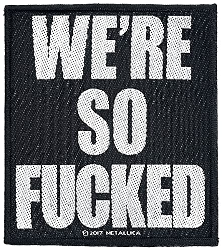 METALLICA - WE'RE SO FUCKED - Patch - PHM - Standard image 1